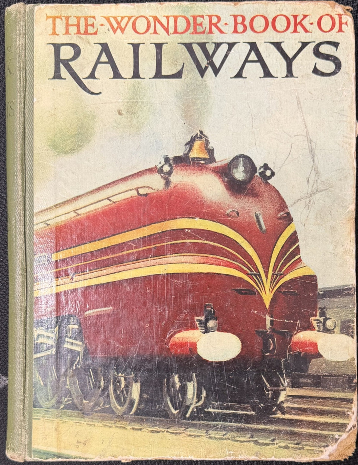 Front cover of The Wonder Book of Railways, edited by Harry Golding, sixteenth edition, late 1930s